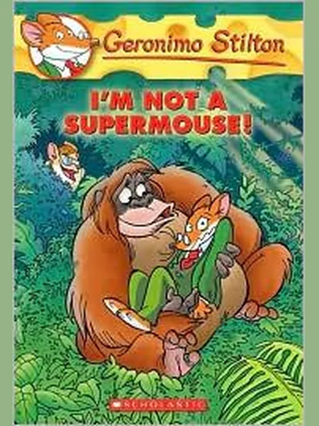 I'm Not a Supermouse! cover