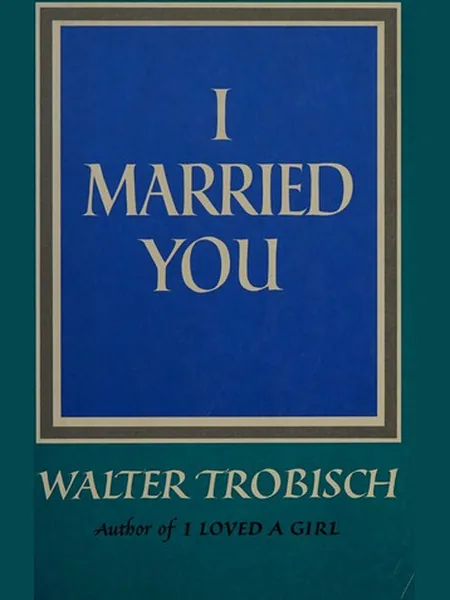 I Married You cover