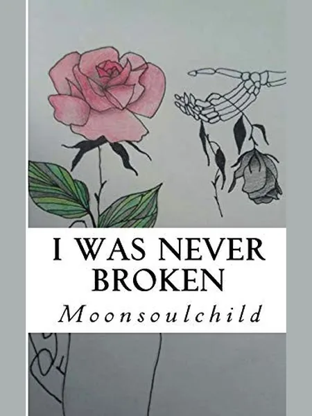 I Was Never Broken cover