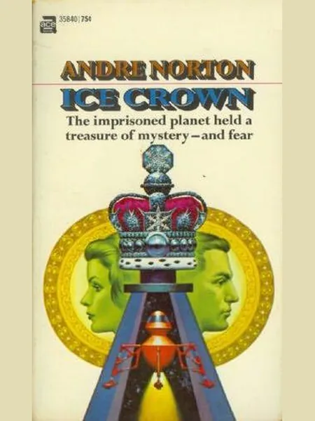Ice Crown, cover of another edition (the Viking Press 1970 cover is not yet photographed)