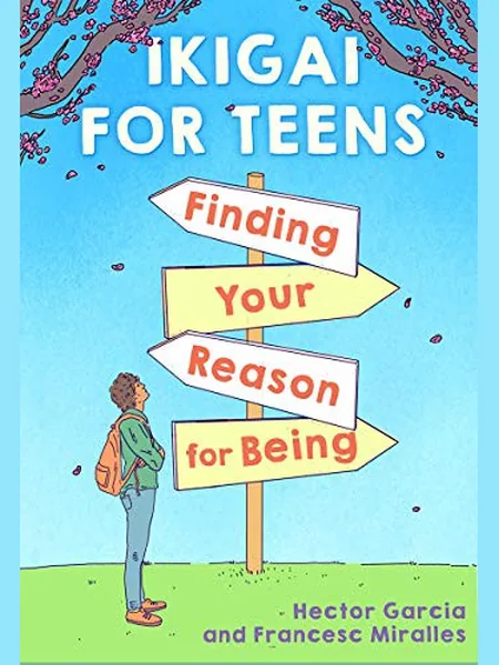 Ikigai for Teens cover, Scholastic 2021