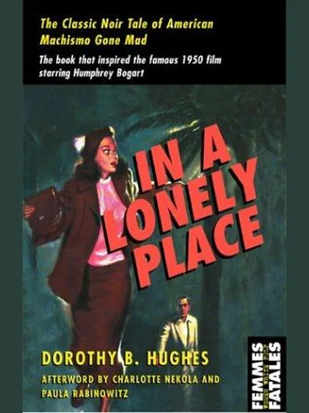 In a Lonely Place, cover of another edition (the Bantam Books 1979 cover is not yet photographed)