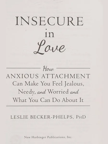 Insecure in Love first edition cover, New Harbinger Publications 2014
