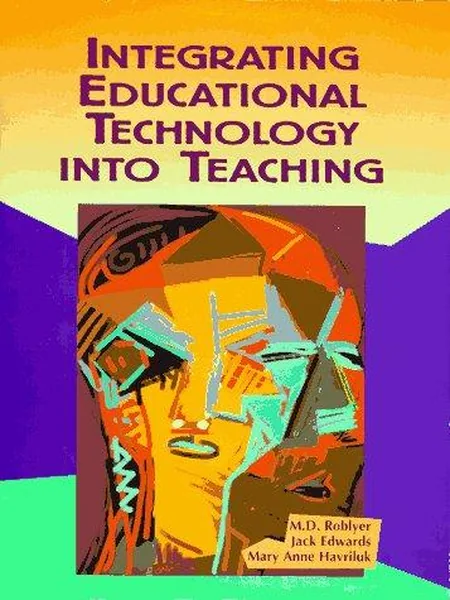 Integrating Educational Technology Into Teaching first edition cover, Prentice-Hall 1997