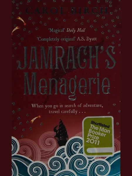 Jamrach's Menagerie first edition cover, Canongate 2011