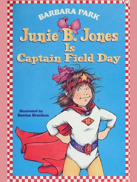 Junie B. Jones Is Captain Field Day cover