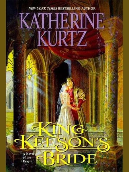King Kelson's Bride first edition cover, Ace Books 2000