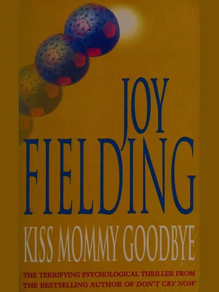 Kiss Mommy Goodbye, cover of another edition (the Doubleday 1981 cover is not yet photographed)