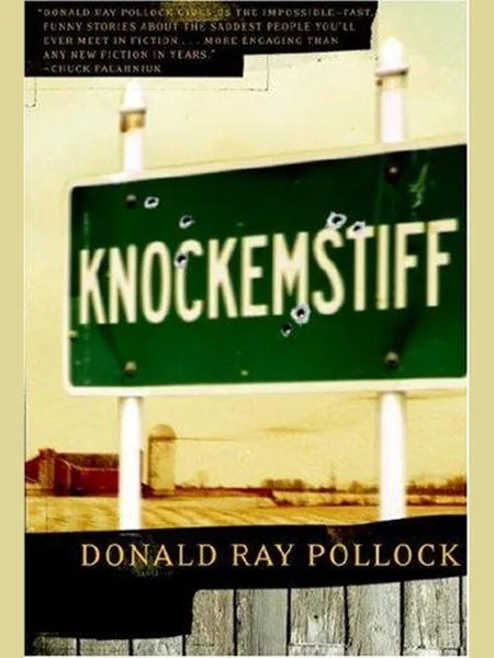 Knockemstiff first edition cover, Doubleday 2008
