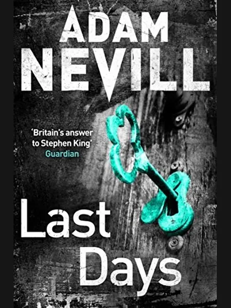 Last Days, cover of another edition (the Pan Books 2012 cover is not yet photographed)