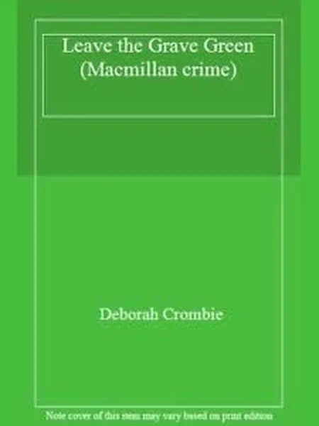 Leave the Grave Green cover, Macmillan 1996