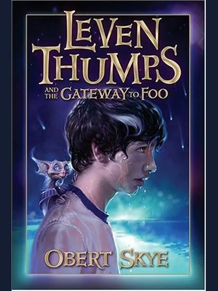 Leven Thumps and the Gateway to Foo cover