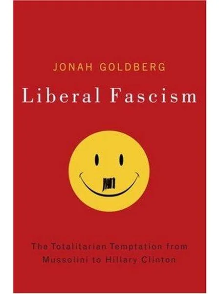 Liberal Fascism first edition cover, Doubleday 2007