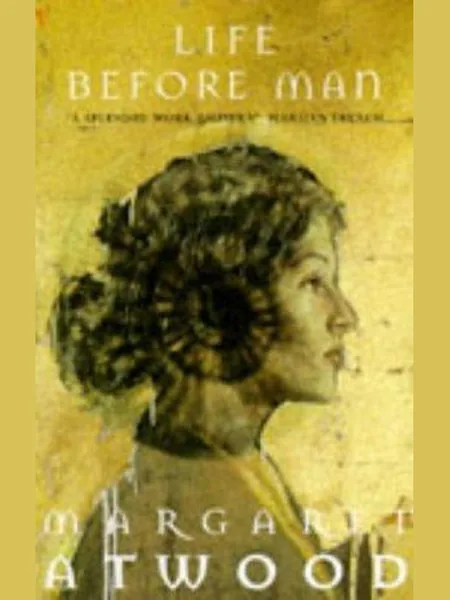 Life Before Man, cover of another edition (the Jonathan Cape 1980 cover is not yet photographed)
