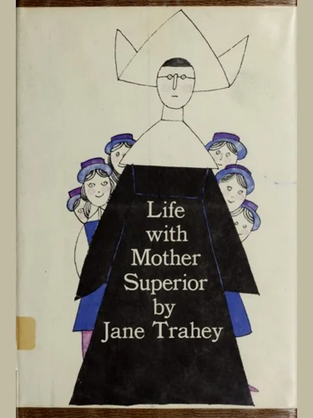 Life with Mother Superior cover