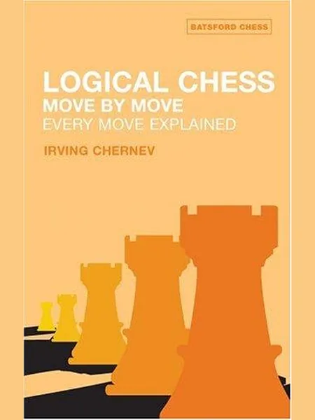 Logical Chess: Move By Move cover, Batsford 1998