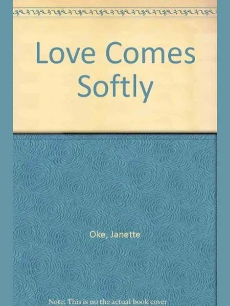 Love Comes Softly cover