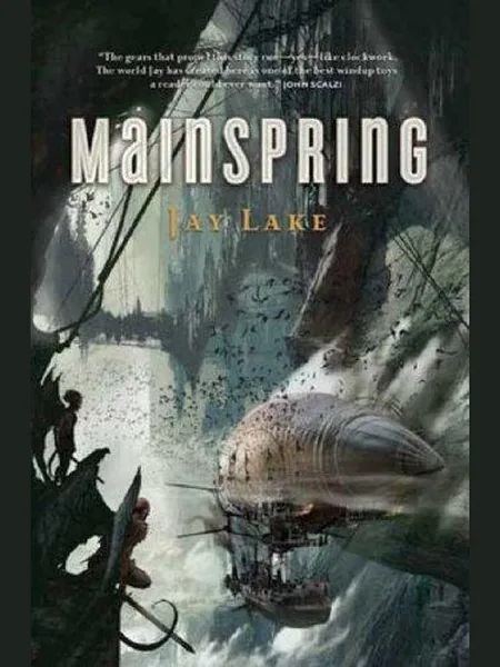 Mainspring first edition cover, Tor 2007