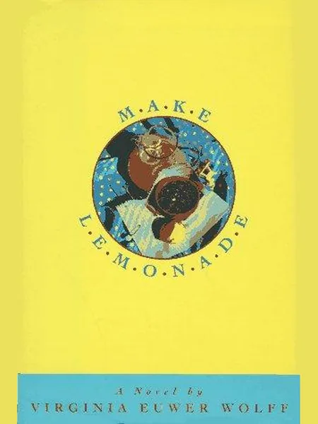 Make Lemonade, cover of another edition (the Scholastic 1993 cover is not yet photographed)