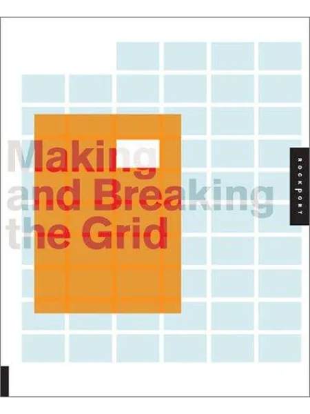 Making and Breaking the Grid cover