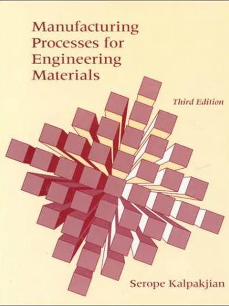 Manufacturing Processes for Engineering Materials cover
