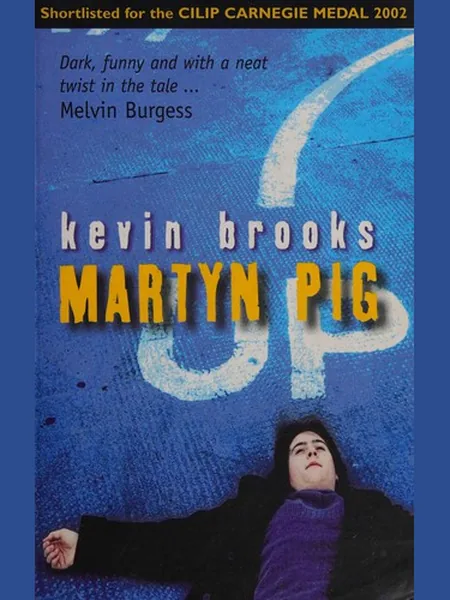 Martyn Pig cover, Chicken House 2003