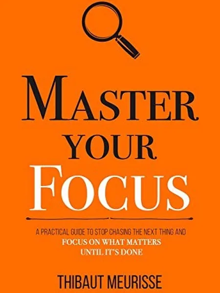 Master Your Focus first edition cover, Independently Published 2019