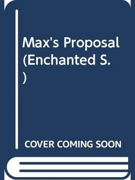 Max's Proposal cover, Mills & Boon 1998
