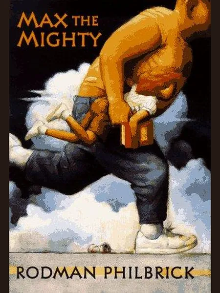 Max the Mighty first edition cover, Blue Sky Press 1998