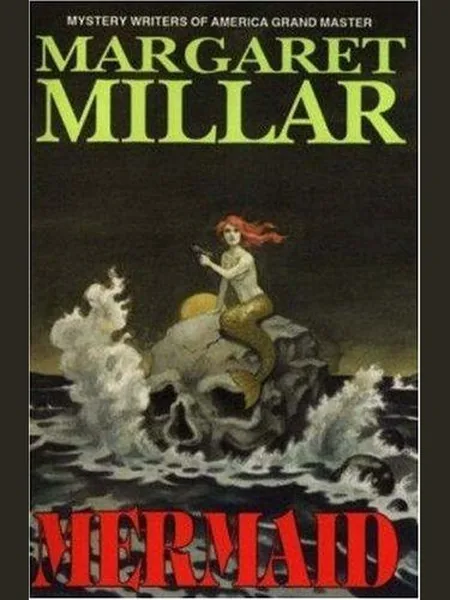 Mermaid, cover of another edition (the Morrow 1982 cover is not yet photographed)