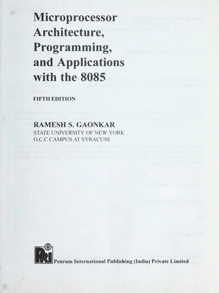 Microprocessor Architecture, Programming, and Applications with the 8085 cover