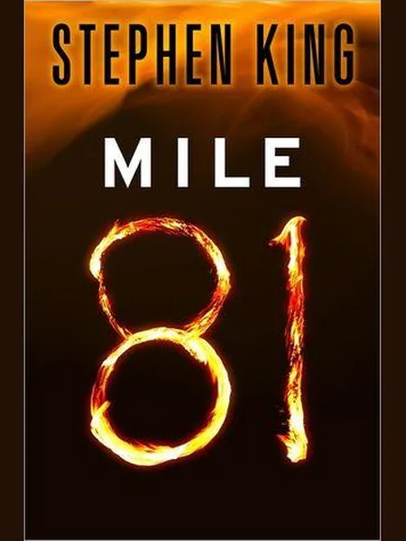 Mile 81, cover of another edition (the Scribner 2011 cover is not yet photographed)