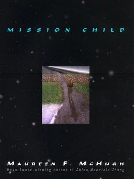 Mission Child first edition cover, Avon Books 1998