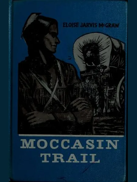 Moccasin Trail first edition cover, Junior Literary Guild 1952