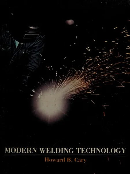 Modern Welding Technology first edition cover, Prentice-Hall 1979