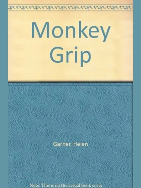Monkey Grip, cover of another edition (the McPhee Gribble 1977 cover is not yet photographed)