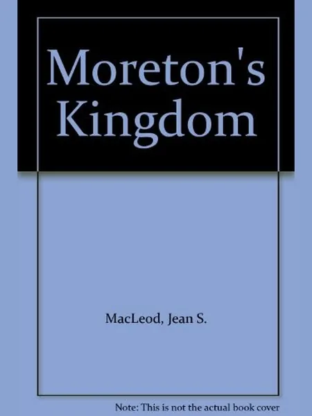 Moreton's Kingdom first edition cover, Mills & Boon 1981