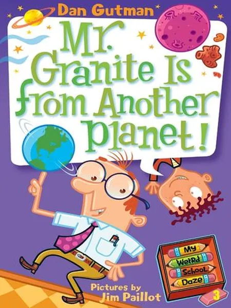Mr. Granite Is from Another Planet! cover
