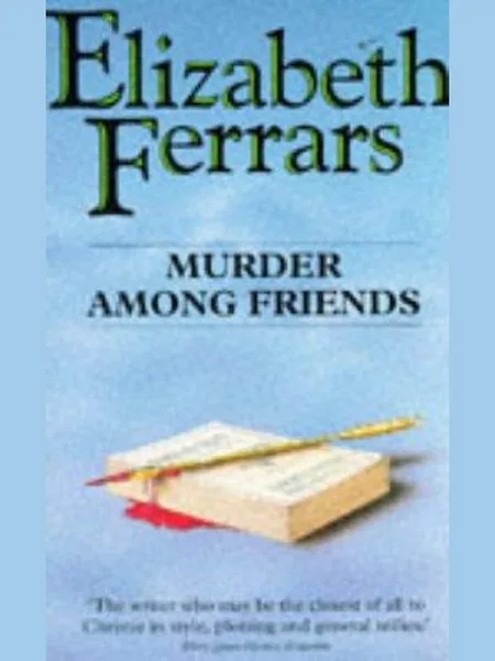 Murder Among Friends, cover of another edition (the Lythway Press 1973 cover is not yet photographed)