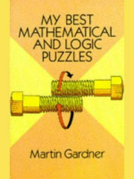 My Best Mathematical and Logic Puzzles cover
