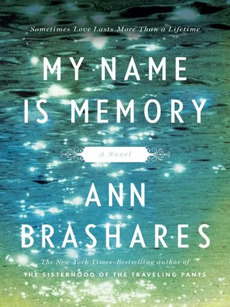My Name Is Memory, cover of another edition (the Riverhead Books 2010 cover is not yet photographed)