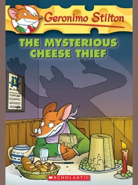 Mysterious Cheese Thief (Geronimo Stilton) cover