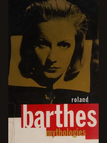 Mythologies, cover of another edition (the Jonathan Cape 1972 cover is not yet photographed)