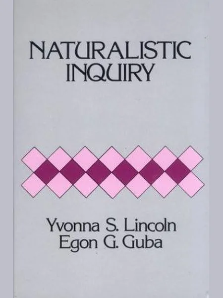 Naturalistic Inquiry first edition cover, Sage Publications 1985