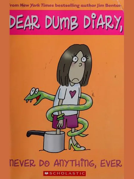 Never Do Anything, Ever (Dear Dumb Diary #4) cover