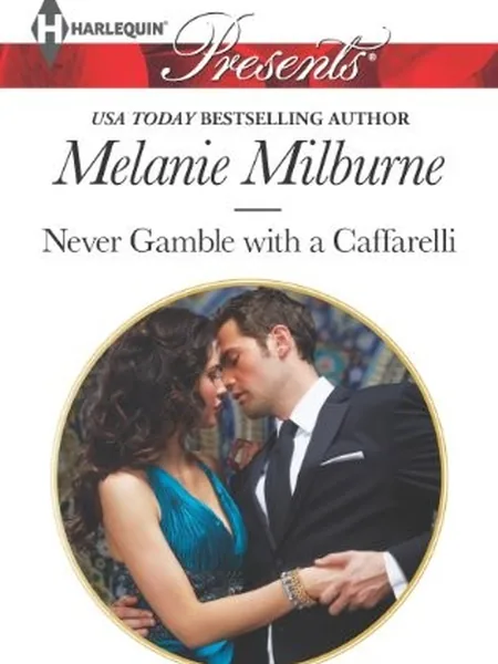 Never Gamble With a Caffarelli cover, Harlequin 2013