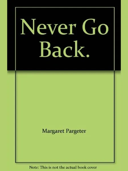Never Go Back cover, Mills & Boon 1977