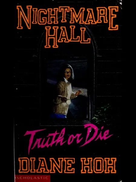 Nightmare Hall Truth or Die cover, Scholastic 1994