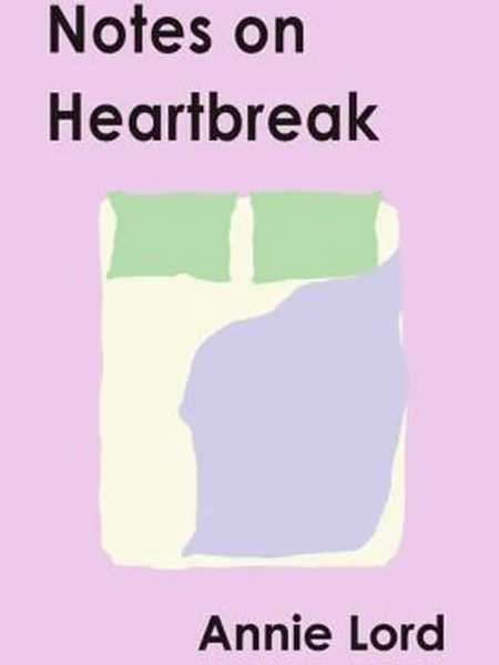 Notes on Heartbreak first edition cover, Orion Publishing Group 2022