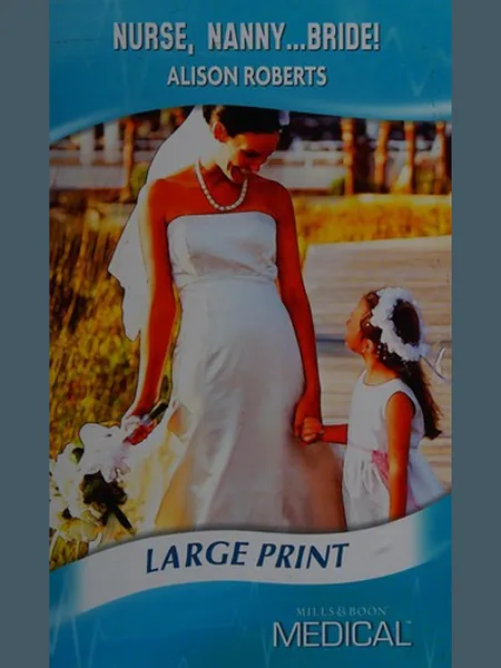 Nurse, Nanny...Bride! cover
